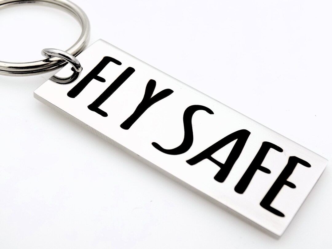 Fly Safe Pilot Traveler Gift, Laser Engraved Stainless Steel Keychain