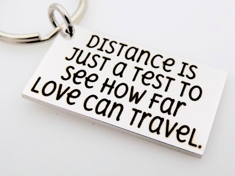 Long distance Quote gift idea keychain image 3