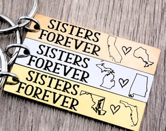 Sisters Forever Keychain: Personalized State, Province, Country - Stainless Steel