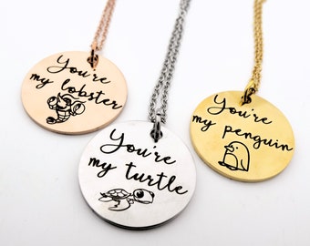 Anniversary Gift for Wife - Valentines Day Gift - Couples gift for her.  You're my lobster, penguin or turtle