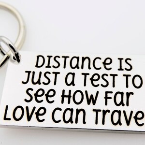 Long distance Quote gift idea keychain image 5