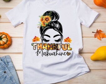 Agradecida mamá desordenada bun camisa Makuahine Hawaii mamá camisa de Acción de Gracias mamá camisa otoño mamá camisa otoño mamá camisa Tita Bun Island camisa