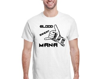 Camiseta Blood Sweat Mana