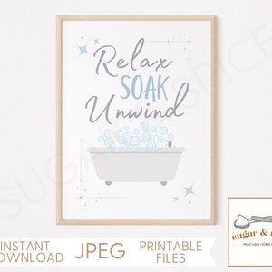 Relax Soak Unwind Bath Sign, Relax Bathtub Bubbles Gast Badkamer Decor, Afdrukbare Badkamer Wall Art Toilet Sign - DOWNLOAD