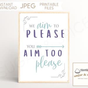 We Aim To Please Funny Bathroom Sign, Kids Boys Bathroom Toilet Wall Art Printable, Guest Restroom Sign Cute Bathroom Decor Poster- DOWNLOAD