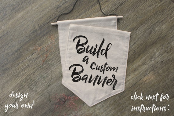 Build A Banner Custom Signs With Quote Personalized Signs Etsy