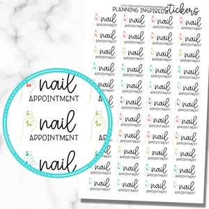 May include: Sheet of stickers with the words "nail appointment" in a handwritten font. The stickers feature a hand with painted nails in various colors. The text "Planning Inspired Stickers" is at the top.