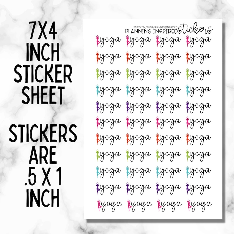 May include: A sticker sheet with the text "7x4 INCH STICKER SHEET STICKERS ARE .5 X 1 INCH". The sheet is filled with colorful yoga-themed stickers. Each sticker features the word "yoga" and a silhouette of a person in a yoga pose.
