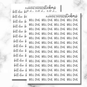 May include: Two sheets of white stickers with black text. The stickers are labelled "bill due" in a handwritten font and "BILL DUE" in a block font. The shop name "PLANNING INSPIRED stickers" is at the top.