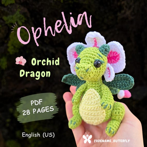 Crochet Orchid Dragon Pattern PDF | Ophelia Flower Dragon Amigurumi | Cute Fantasy Dragon Crochet Pattern | DIY Plush Toy | Instant Download
