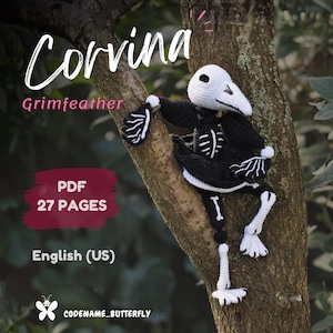 Könnte beinhalten: Eine gehäkelte Vogelskelett-Puppe mit weißem Totenkopf, schwarzem Körper und weißen Knochendetails an Flügeln und Beinen. Der Text lautet Corvina, Grimfeather, PDF, 27 PAGES, English (US) und CODENAME_BUTTERFLY.