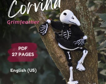 May include: A crochet bird skeleton doll with a white skull head, black body, and white bone details on the wings and legs. The text reads Corvina, Grimfeather, PDF, 27 PAGES, English (US), and CODENAME_BUTTERFLY.