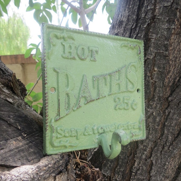 Distressed Cast Iron Bathroom Hook, Sage Green "Hot Baths" Sign