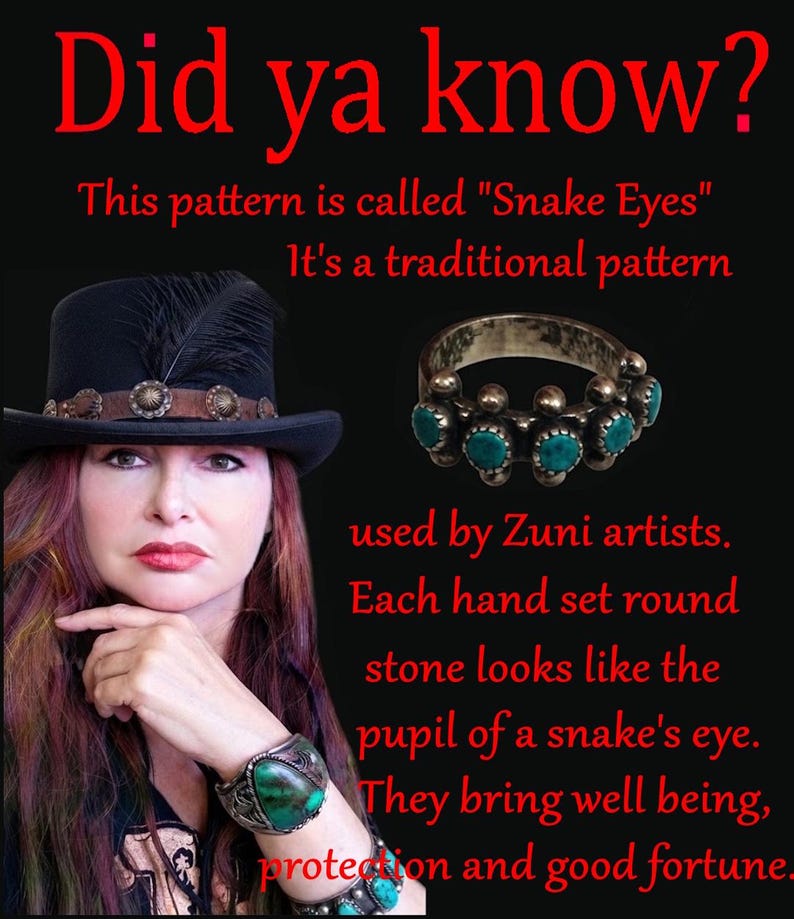ZUNI SNAKE EYES is a lapidary style originally developed by Zuni Pueblo artists around the 1930s-1940s. It's one of the most labor-intensive and meticulous techniques in Native American jewelry making. 
In Southwestern cosmology, the serpent is a powerful symbol of water, transformation, guardianship and life. The tiny, round stones in the "snake eyes" pattern look like a serpent's watchful eyes, the design is traditionally viewed as a symbol of protection, awareness and maintaining balance.