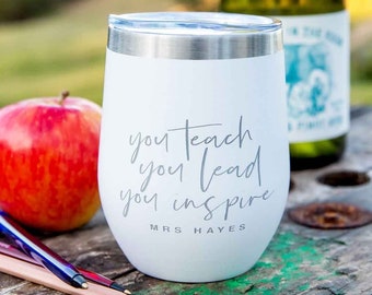 Teacher Engraved White Wine Sipper or Travel Mug