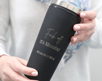 Name Inappropriate Travel Mug - Personalised Engraved Monday Black Stainless Steel Thermo Travel Coffee Mug Cup Birthday Christmas
