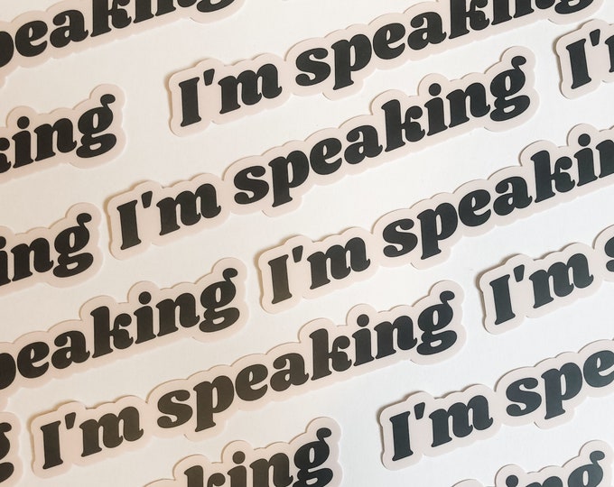 I’m speaking | laptop sticker