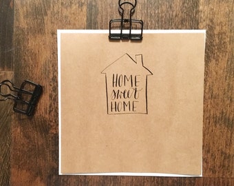 Home Sweet Home card | Handmade | Modern Calligraphy | Custom card | Housewarming card | READY TO SHIP