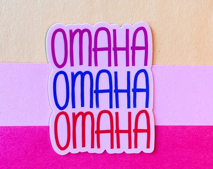 Omaha Omaha Omaha | laptop sticker
