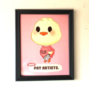Pay Artists&quot; 8 x 10 inch Art Print.