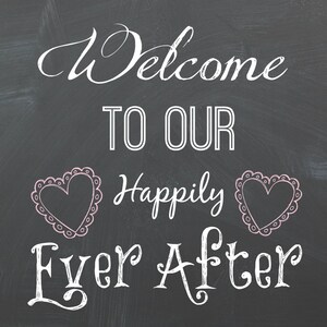 Our Happily Ever After Chalkboard printable 8x10