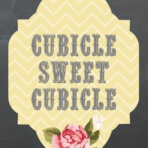 Cubicle Sweet Cubicle 5x7 (Instant Download), Digital Art, Word Art, Gift Idea