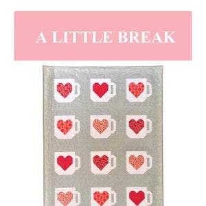 A Little Break quilt pattern