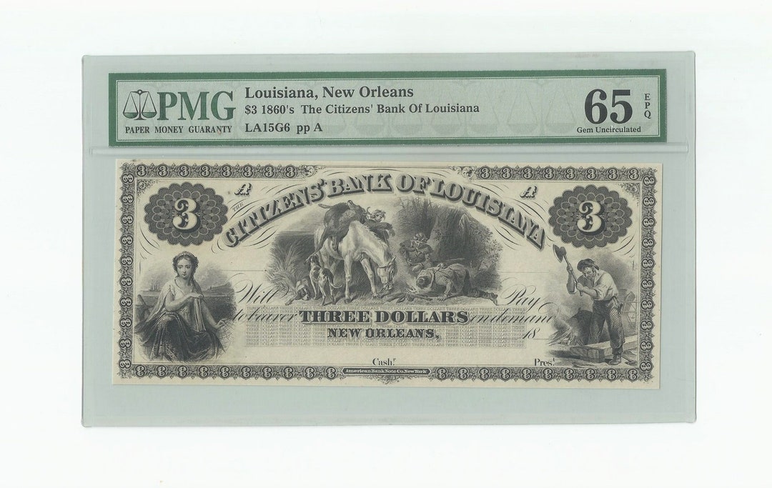 1860 3 Dollar the Citizens' Bank of Louisiana New Orleans PMG 65