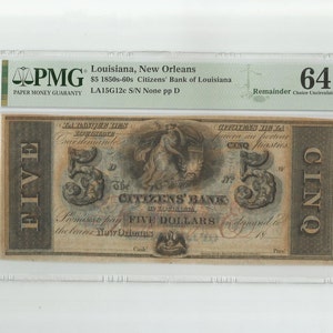 May include: A graded banknote from the Citizens' Bank of Louisiana, dated 1850s-60s, with a denomination of $5. The note features a portrait of a woman holding a torch and a shield, with the text "FIVE" printed vertically on the left side and "CINQ" printed vertically on the right side. The note is graded 64 by the Paper Money Guaranty (PMG) service.