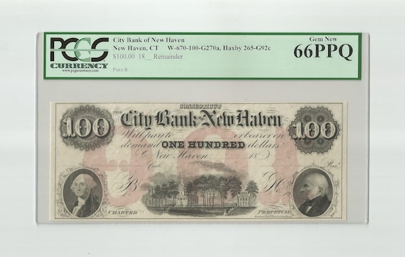1860s One Hundred Dollars Bill City Bank of New Haven Connecticut
