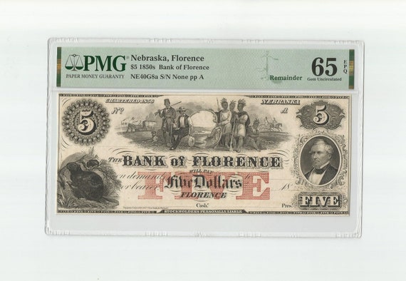 1850s Five Dollar Bank of Florence Nebraska Territory PMG 65EPQ