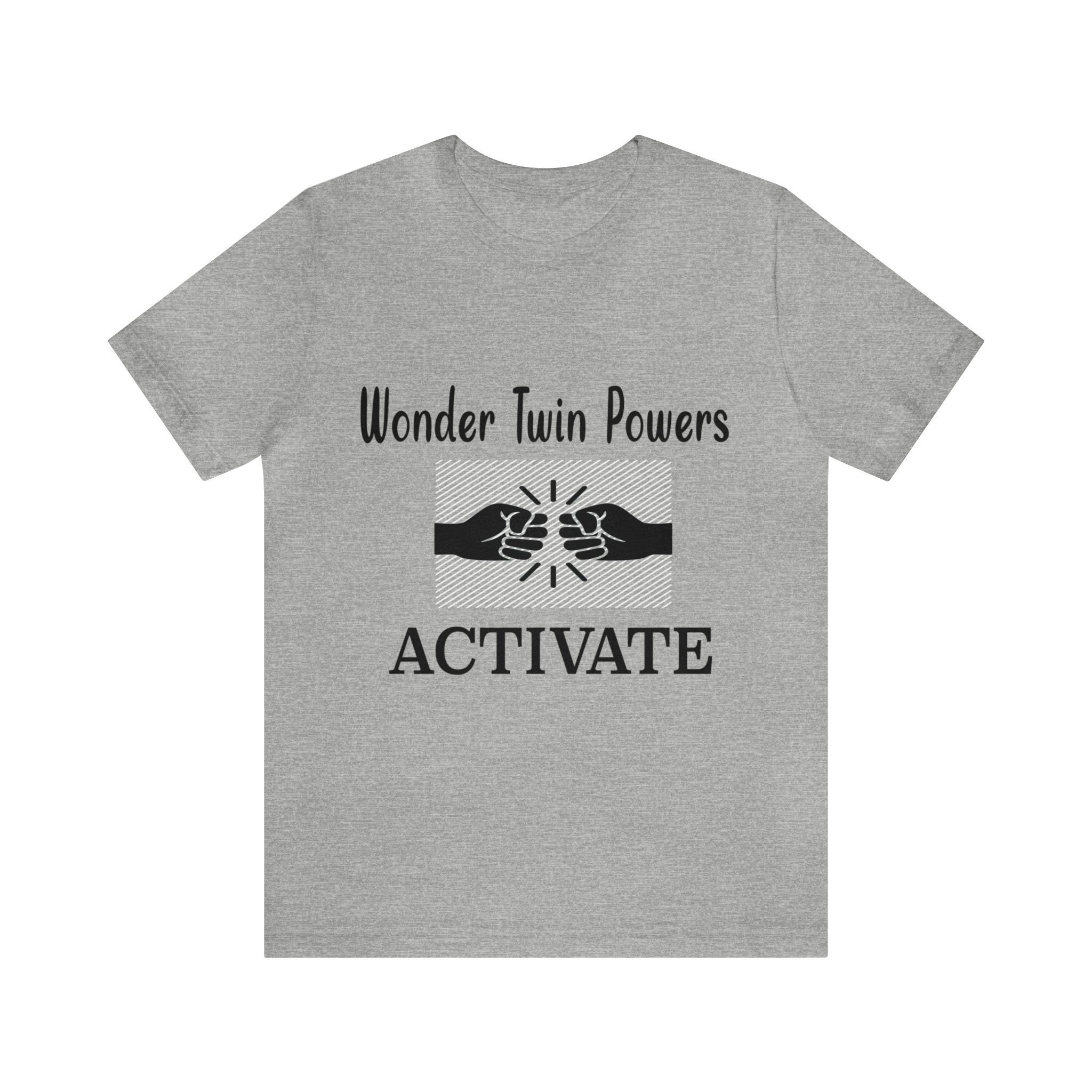 Wonder Twin Powers Activate T-Shirt Wonder Twin Powers Activate T-Shirt