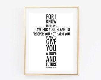 Jerimiah 29 : 11 Cross art Bible verse art 8 x 10 christian art printable bible quote