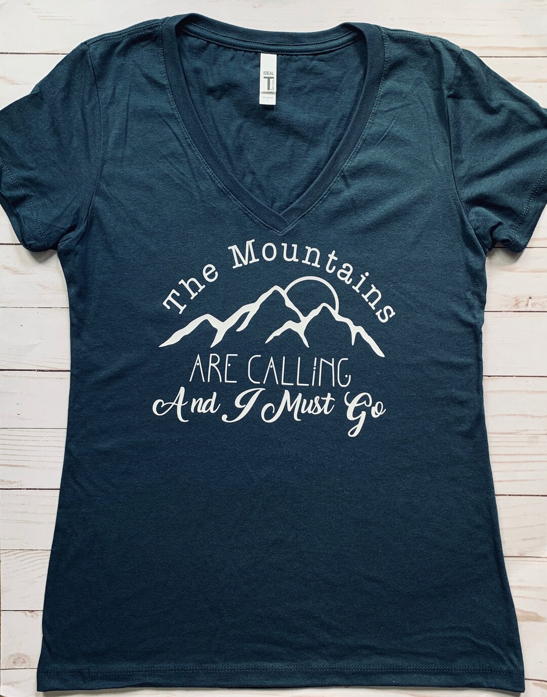 The Mountains Are Calling and I Must Go Women’s V-neck T-shirt - Etsy
