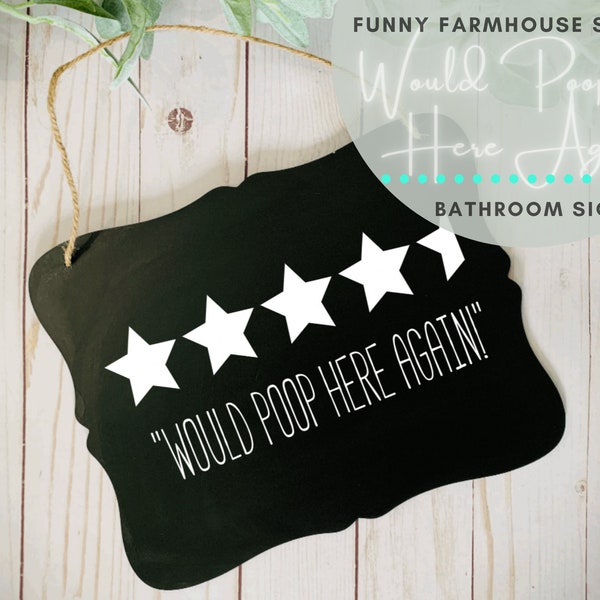 Humorous Bathroom Sign 4.5 Star Rating "Would Poop Here Again!" 8x10 Chalkboard Sign with Jute Twine Hanger