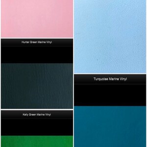 May include: Five vinyl samples in different colors: pink, sky blue, hunter green, kelly green, and turquoise. Each sample has the text "Marine Vinyl" with the color name preceding it.