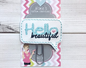 Hello Beautiful Paper Clip - Hello Beautiful Clip -Planner Paper Clip - Planner Paperclip - Planner Accessories - Hello Beautiful Feltie