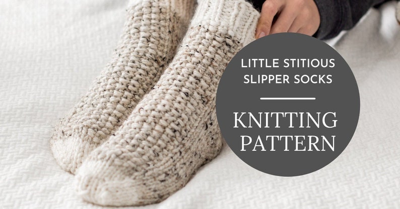 Little Stitious Socks / Knitting Pattern / Sock Knitting Pattern / Knit Socks / Knit Slippers / Slipper Knitting Pattern / Cozy Socks image 1