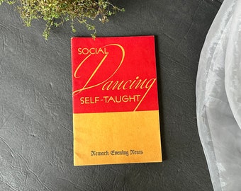 Social Dancing Self Taught Lawrence Hostetler Vintage Ballroom & 1940s Popular Dance Instruction Book