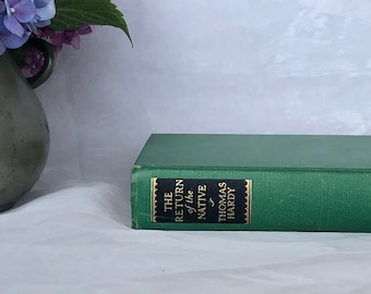 The Return of the Native, Thomas Hardy Novel - Vintage Book Decor - Decorative Green Book