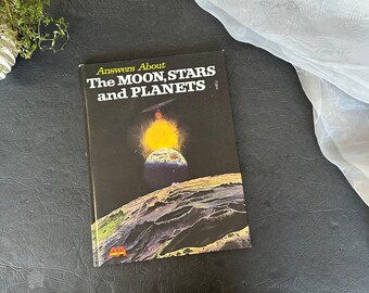 Answers About The Moon Stars and Planets Vintage Children's Science Astronomy Book for Home Decor