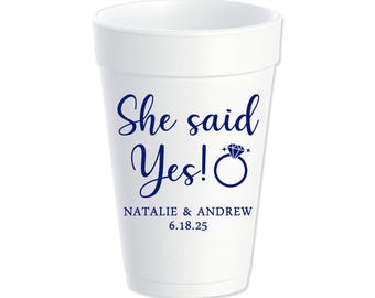 Engagement Party Custom Styrofoam Cups, She Said Yes, Engagement Ring, Any Color, Personalized