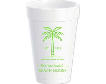 Palm Tree Custom Styrofoam Cups, Family Beach House, Vacation Party Cups, ANY COLOR, Personalized