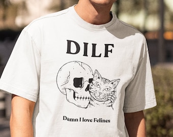 Cat Dad, Cat Dad shirt, Damn I love Felines,  Cat Lover Shirt, For Him, cat themed gifts, Gift for Cat Dad, Cat Dad Shirt, cat shirt, dilf