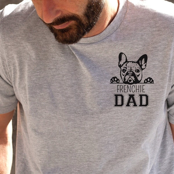 Dog Dad Gift, Franse Bulldog Papa, Franse bulldog Shirt, Franse bulldog geschenken, Frenchie Shirt, Dog Dad Shirt, Frenchie Dad