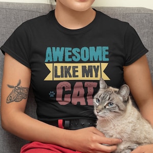 Cat Shirt, Cat Lover Gift, Fathers Day Gift, Cat Dad Shirt, Cat Mom Shirt, cat themed gifts, veterinarian gift, Gift for Cat Dad, cat lady