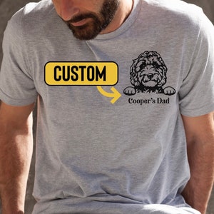 Custom Dog Shirt, Dog Shirts for Men, Custom pet shirt, Dog Dad Shirt, Gift for Him, Dog Dad tshirt, Golden Doodle, Dog Shirt, Dog Dad Gift,
