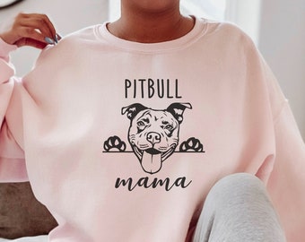 Pitbull Mom, Pitbull Gifts, Dog Mom Sweatshirt, Dog Mom gift, Pitbull Shirt, Pitbull Dog Mom, Pitbull Lover