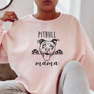 Pitbull Mom, Pitbull Gifts, Dog Mom Sweatshirt, Dog Mom gift, Pitbull Shirt, Pitbull Dog Mom, Pitbull Lover