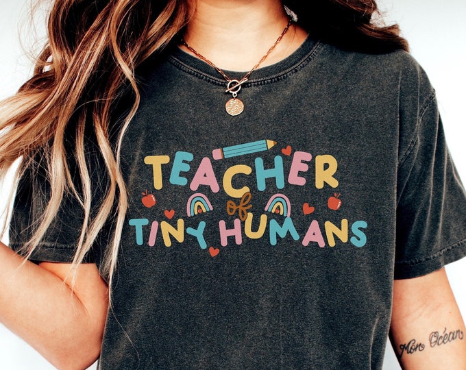 Teacher Of Tiny Humans Shirt, Teacher Crewneck, Unisex Fit